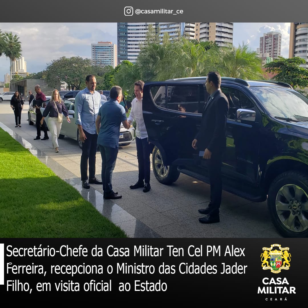 Secretário-Chefe da Casa Militar recepciona o Ministro das Cidades, Jader Filho, em visita oficial ao Estado