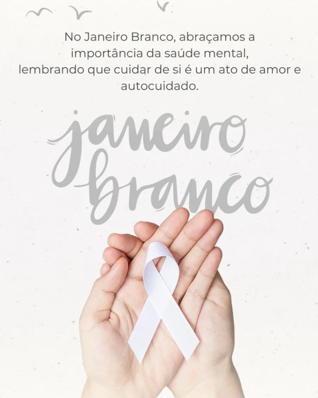 Janeiro Branco | Cuidar da mente também é missão